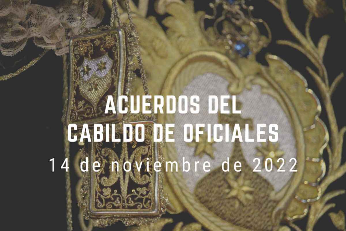 Acuerdos del Cabildo de Oficiales del 14/11/2022